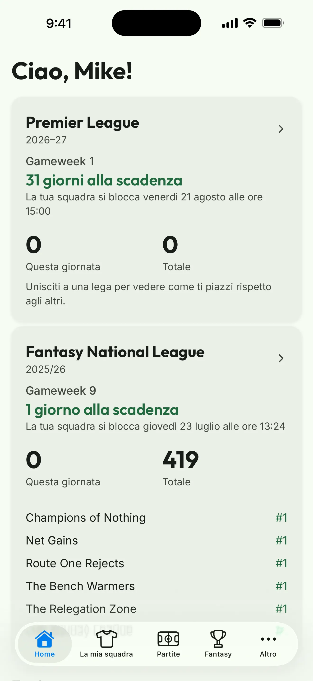 Schermata dell’app: la home con le tue competizioni, le prossime scadenze e le posizioni nelle tue leghe
